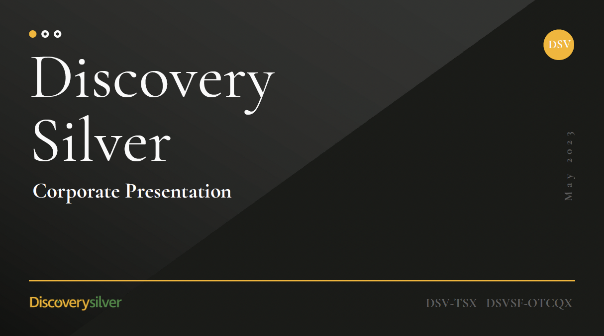 Discovery Silver Corp. Corporate Presentations